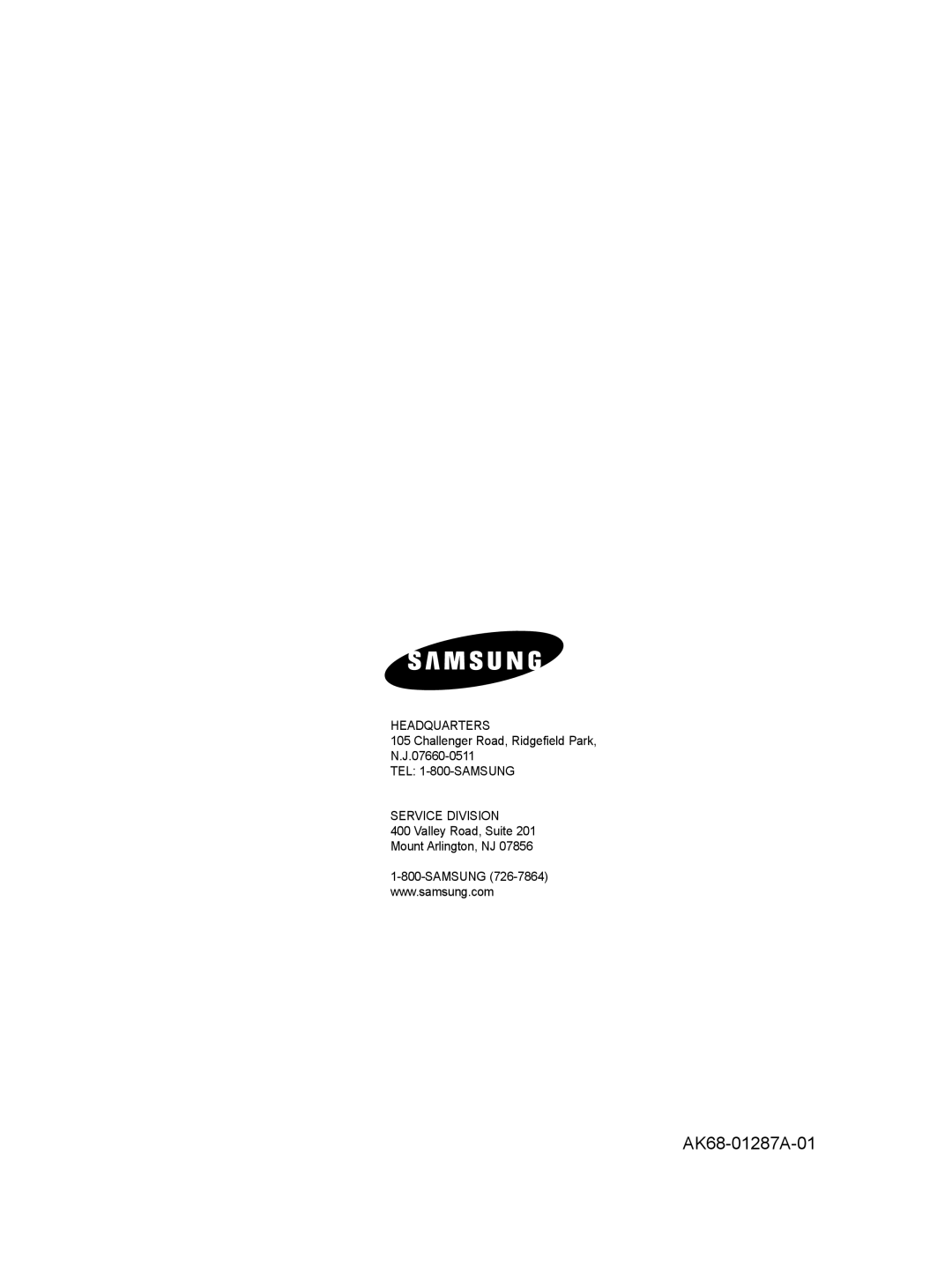 Samsung DVD-VR357 Headquarters, Challenger Road, Ridgefield Park, N.J.07660-0511, TEL 1-800-SAMSUNG Service Division 