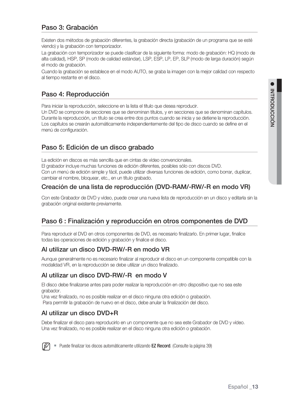 Samsung DVD-VR370/XEC, DVD-VR370/EDC manual Paso 3 Grabación, Paso 4 Reproducción, Paso 5 Edición de un disco grabado 