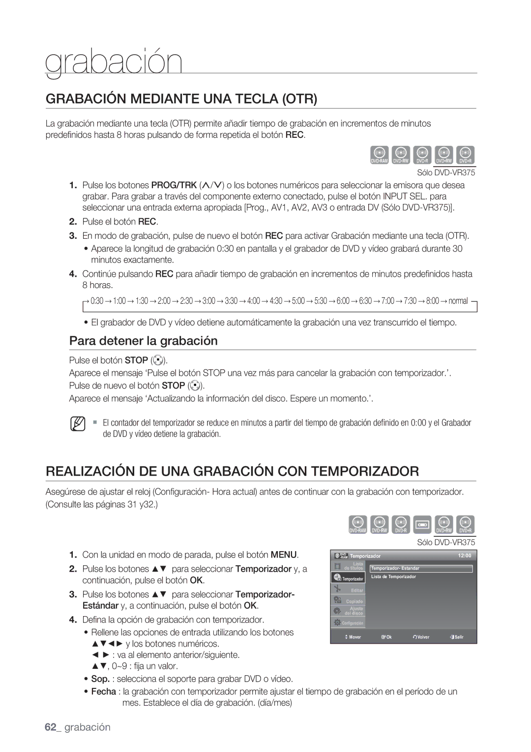 Samsung DVD-VR370/EDC, DVD-VR370/XEC manual Grabación Mediante UNA Tecla OTR, Realización DE UNA Grabación CON Temporizador 