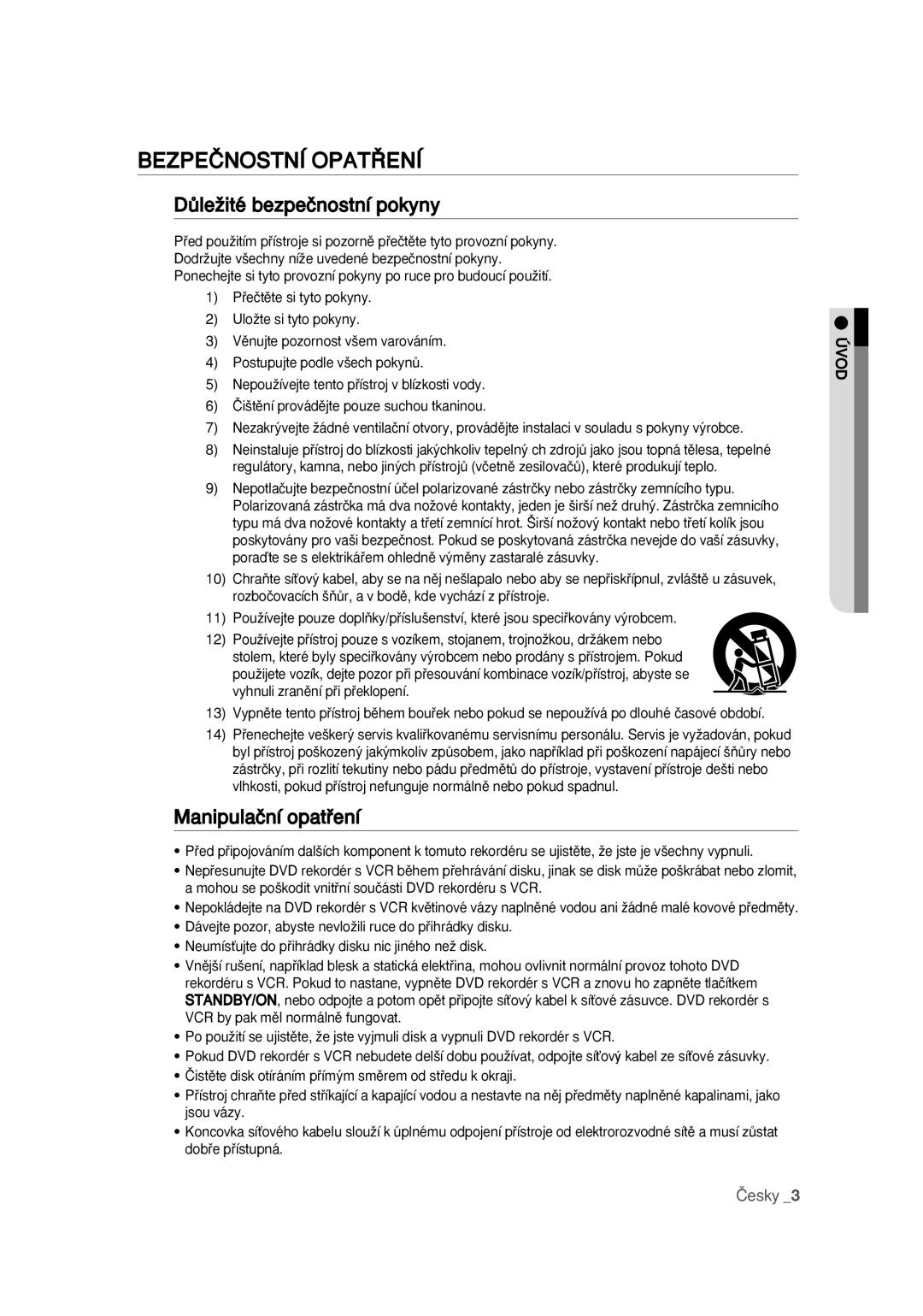 Samsung DVD-VR370/EDC manual DÛleÏité bezpeãnostní pokyny, Manipulaãní opatﬁení 