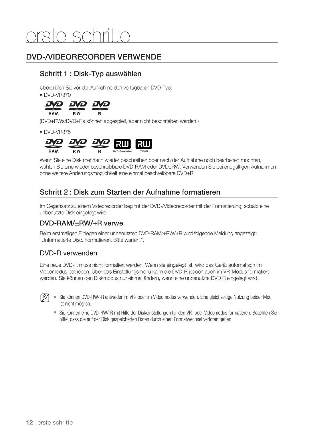 Samsung DVD-VR370/XEG DVD-/VIDEORECORDER Verwende, Schritt 1 Disk-Typ auswählen, DVD-RAM/±RW/+R verwe, DVD-R verwenden 