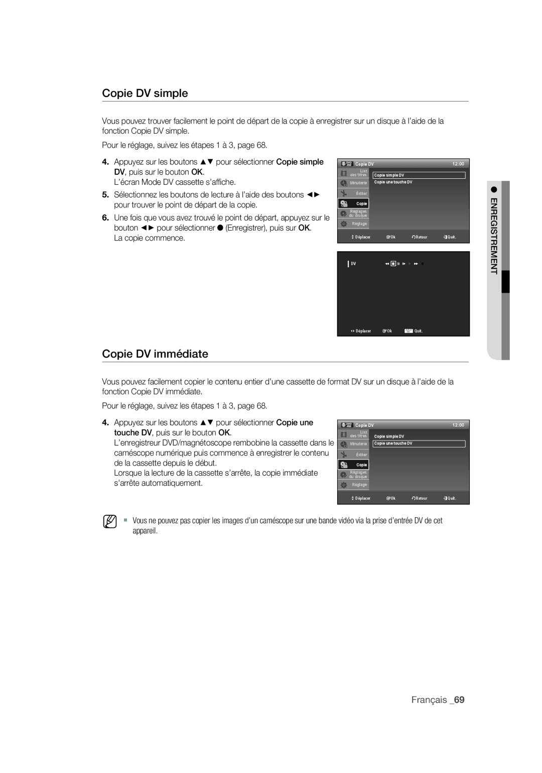 Samsung DVD-VR375A/XEF Copie DV simple, Copie DV immédiate, DV, puis sur le bouton OK, ’écran Mode DV cassette s’afﬁ che 