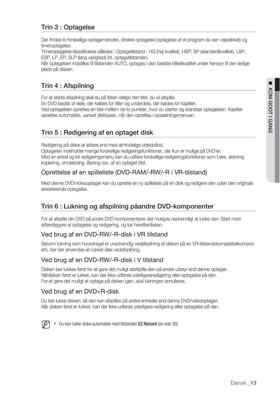 Samsung DVD-VR370/XEE, DVD-VR375/XEE manual Trin 3 Optagelse, Trin 4 Afspilning, Trin 5 Redigering af en optaget disk 