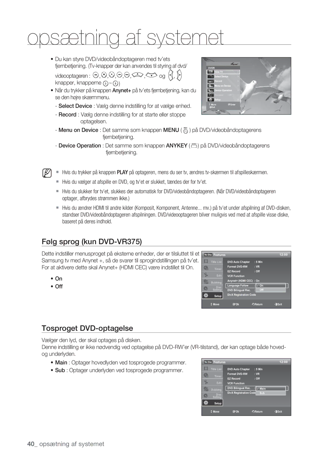 Samsung DVD-VR375/XEE Følg sprog kun DVD-VR375, Tosproget DVD-optagelse, Sub Optager underlyden ved tosprogede programmer 