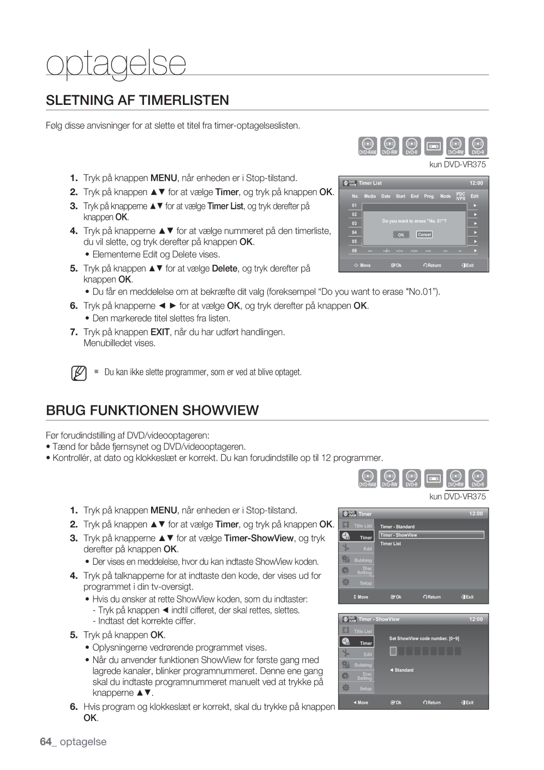 Samsung DVD-VR375/XEE, DVD-VR370/XEE manual Sletning AF Timerlisten, Brug Funktionen Showview 