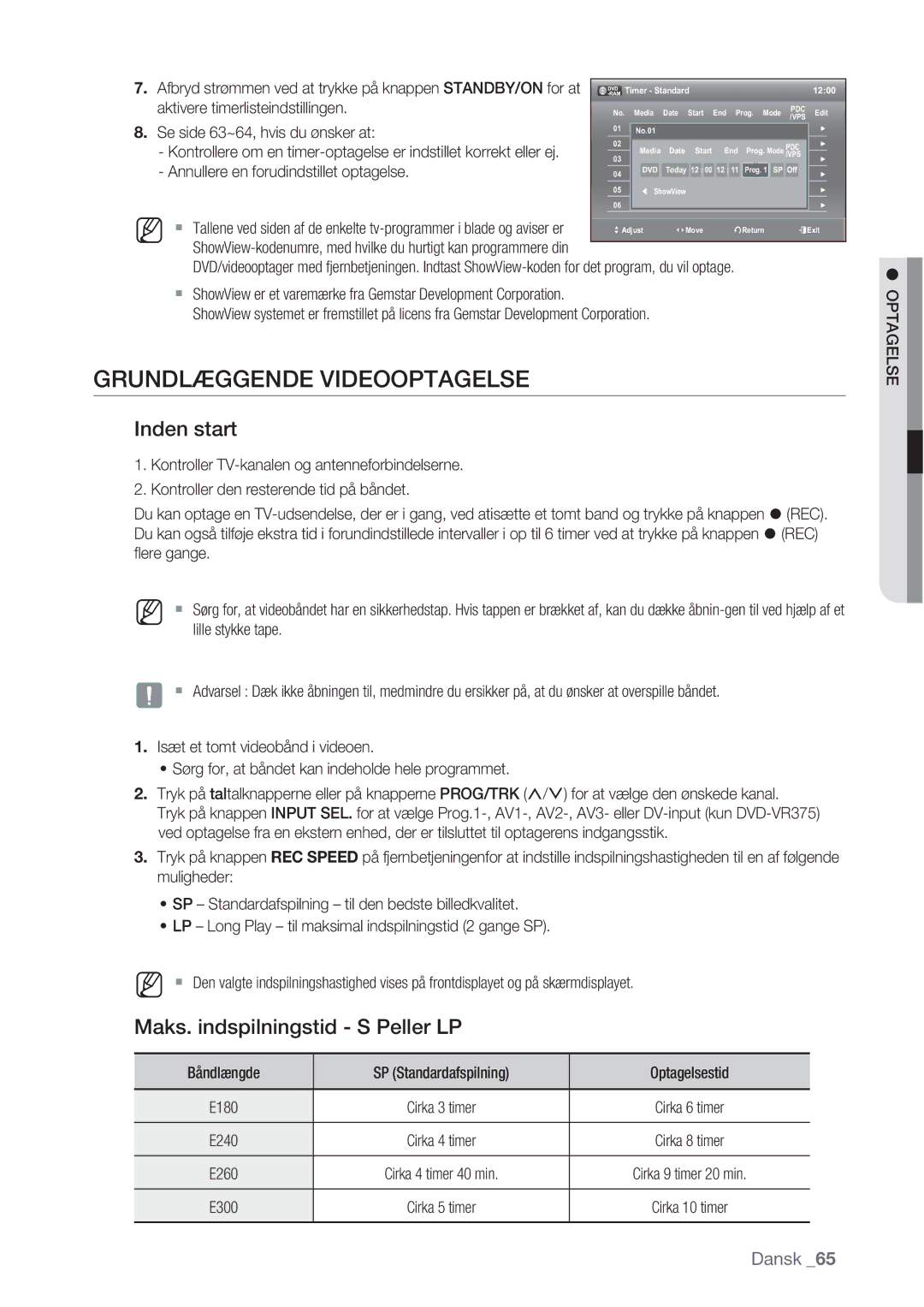 Samsung DVD-VR370/XEE, DVD-VR375/XEE manual Grundlæggende Videooptagelse, Inden start, Maks. indspilningstid S Peller LP 