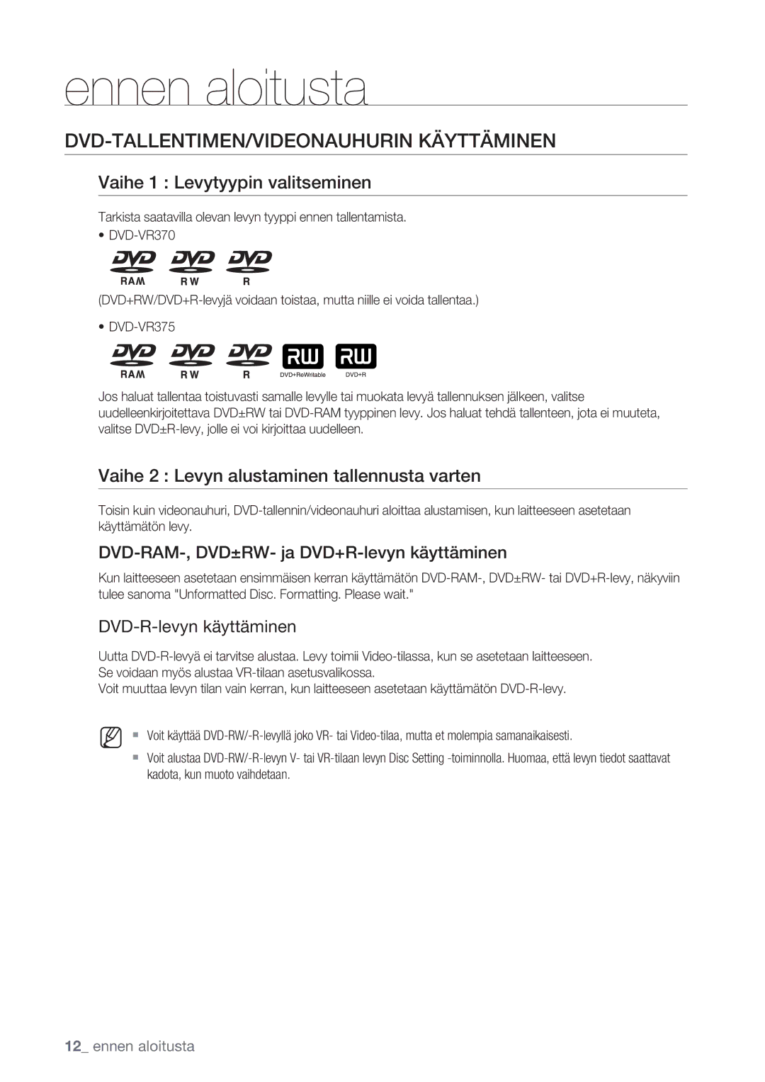 Samsung DVD-VR375/XEE DVD-TALLENTIMEN/VIDEONAUHURIN Käyttäminen, Vaihe 1 Levytyypin valitseminen, DVD-R-levyn käyttäminen 