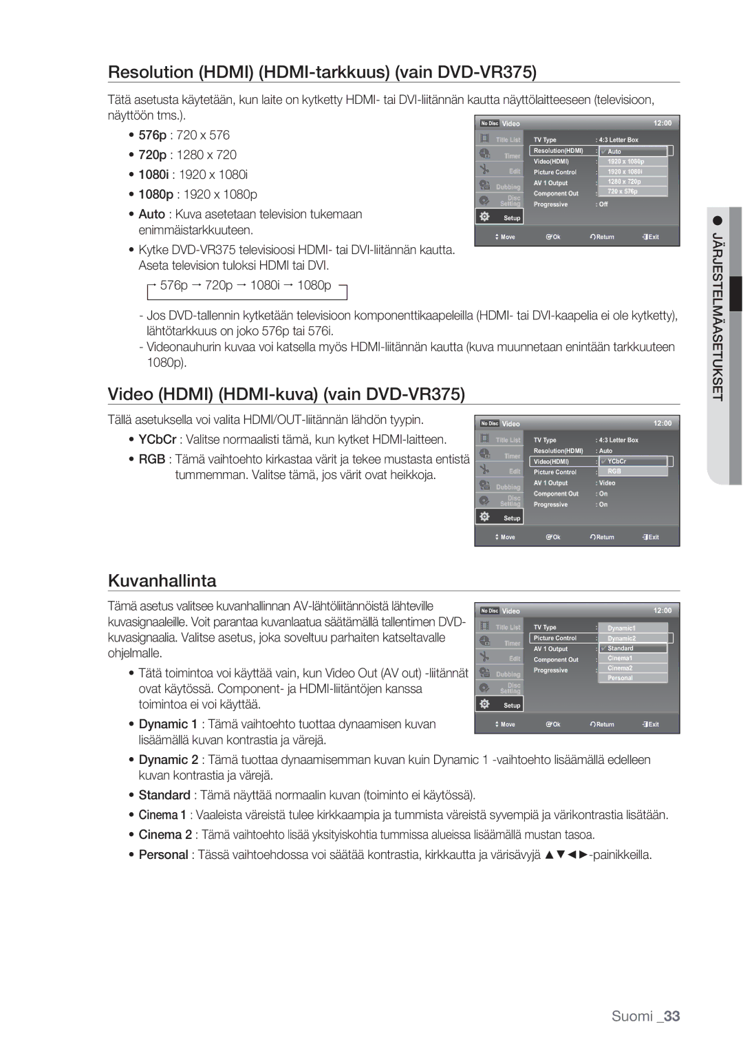 Samsung DVD-VR370/XEE Resolution Hdmi HDMI-tarkkuus vain DVD-VR375, Video Hdmi HDMI-kuva vain DVD-VR375, Kuvanhallinta 