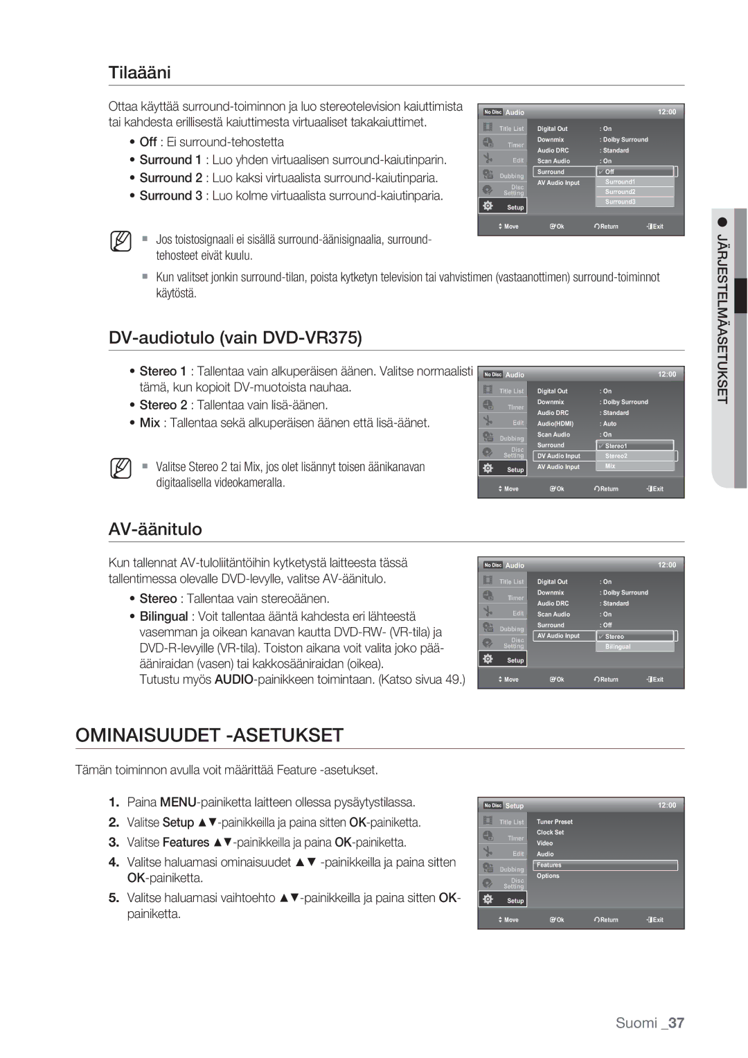 Samsung DVD-VR370/XEE, DVD-VR375/XEE manual Ominaisuudet -ASETUKSET, Tilaääni, DV-audiotulo vain DVD-VR375, AV-äänitulo 