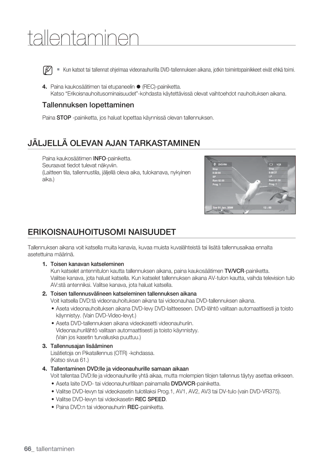 Samsung DVD-VR375/XEE, DVD-VR370/XEE manual Jäljellä Olevan Ajan Tarkastaminen, Erikoisnauhoitusomi Naisuudet 