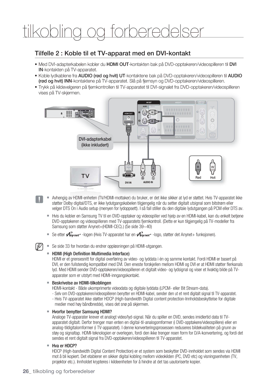 Samsung DVD-VR375/XEE manual Tilfelle 2 Koble til et TV-apparat med en DVI-kontakt,  Hvorfor benytter Samsung HDMI? 