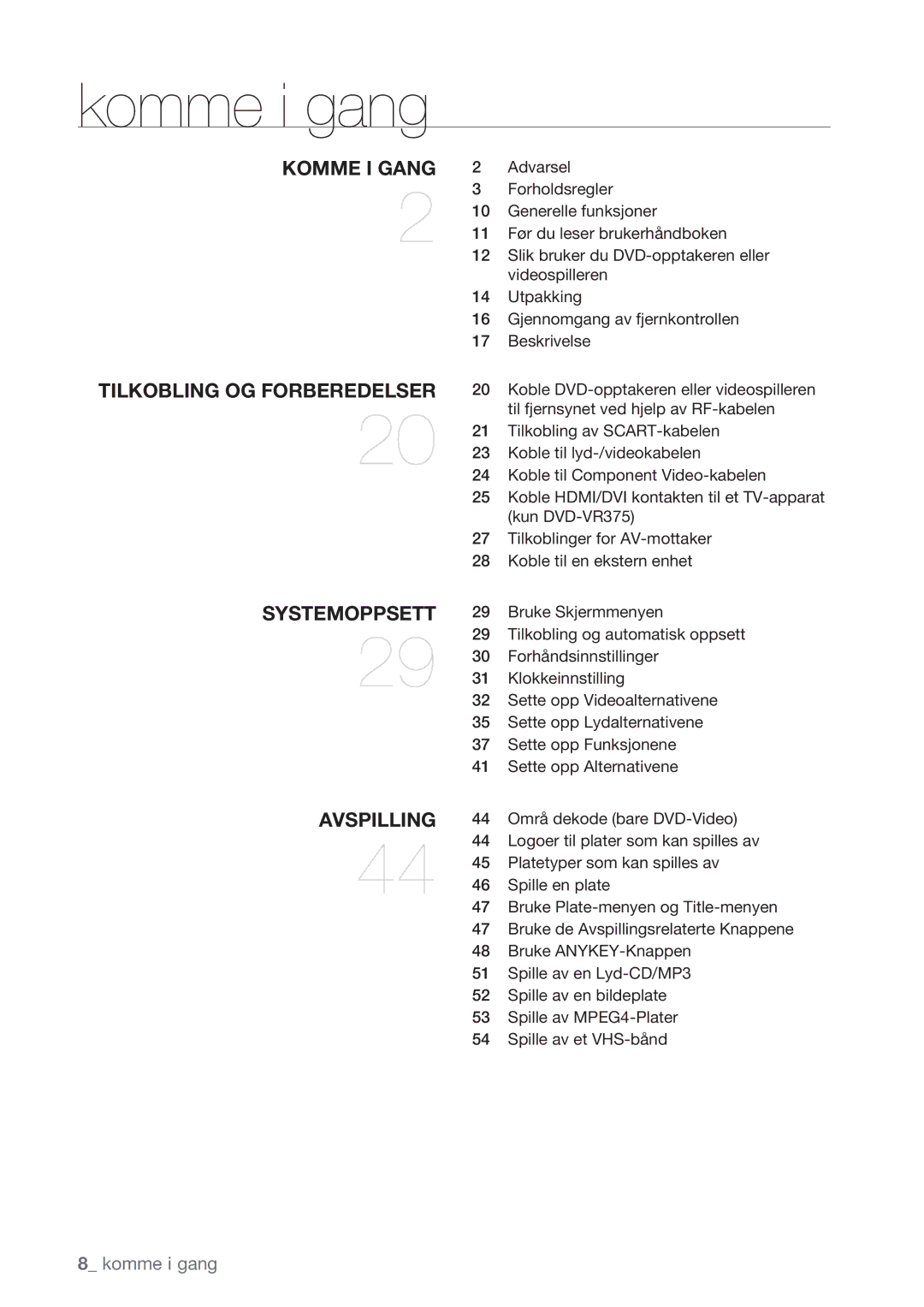 Samsung DVD-VR375/XEE manual Forholdsregler, Generelle funksjoner, Før du leser brukerhåndboken, Videospilleren, Utpakking 