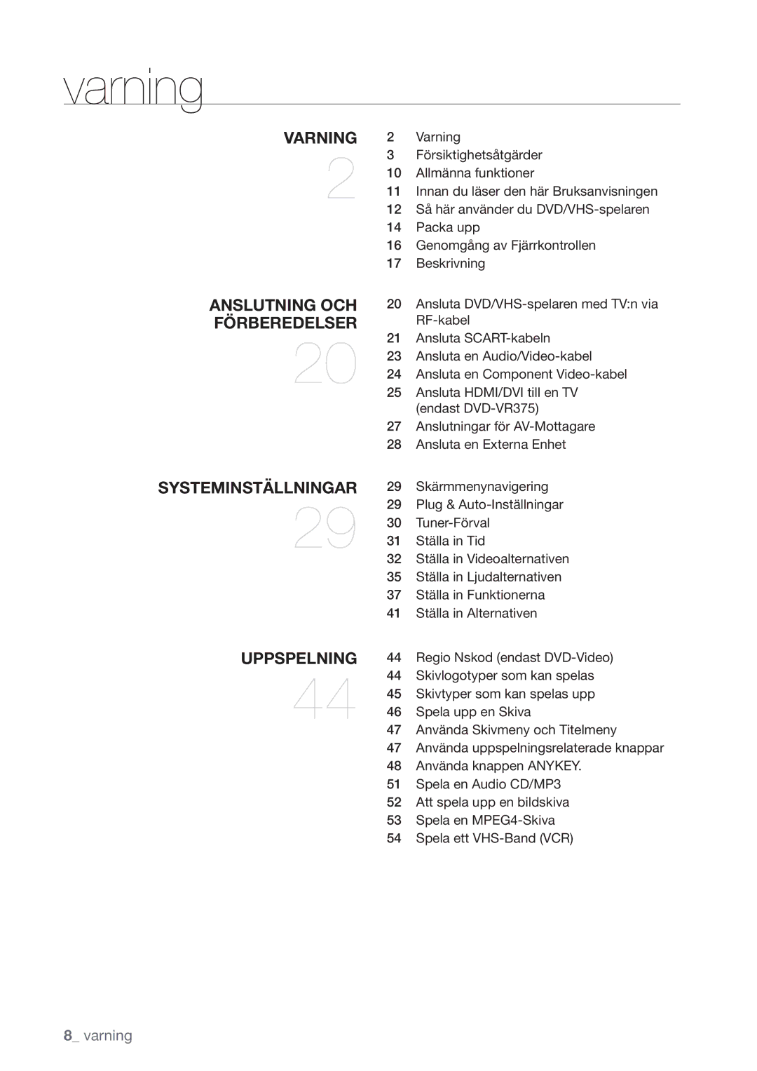 Samsung DVD-VR375/XEE manual Varning, Försiktighetsåtgärder, Allmänna funktioner, Innan du läser den här Bruksanvisningen 