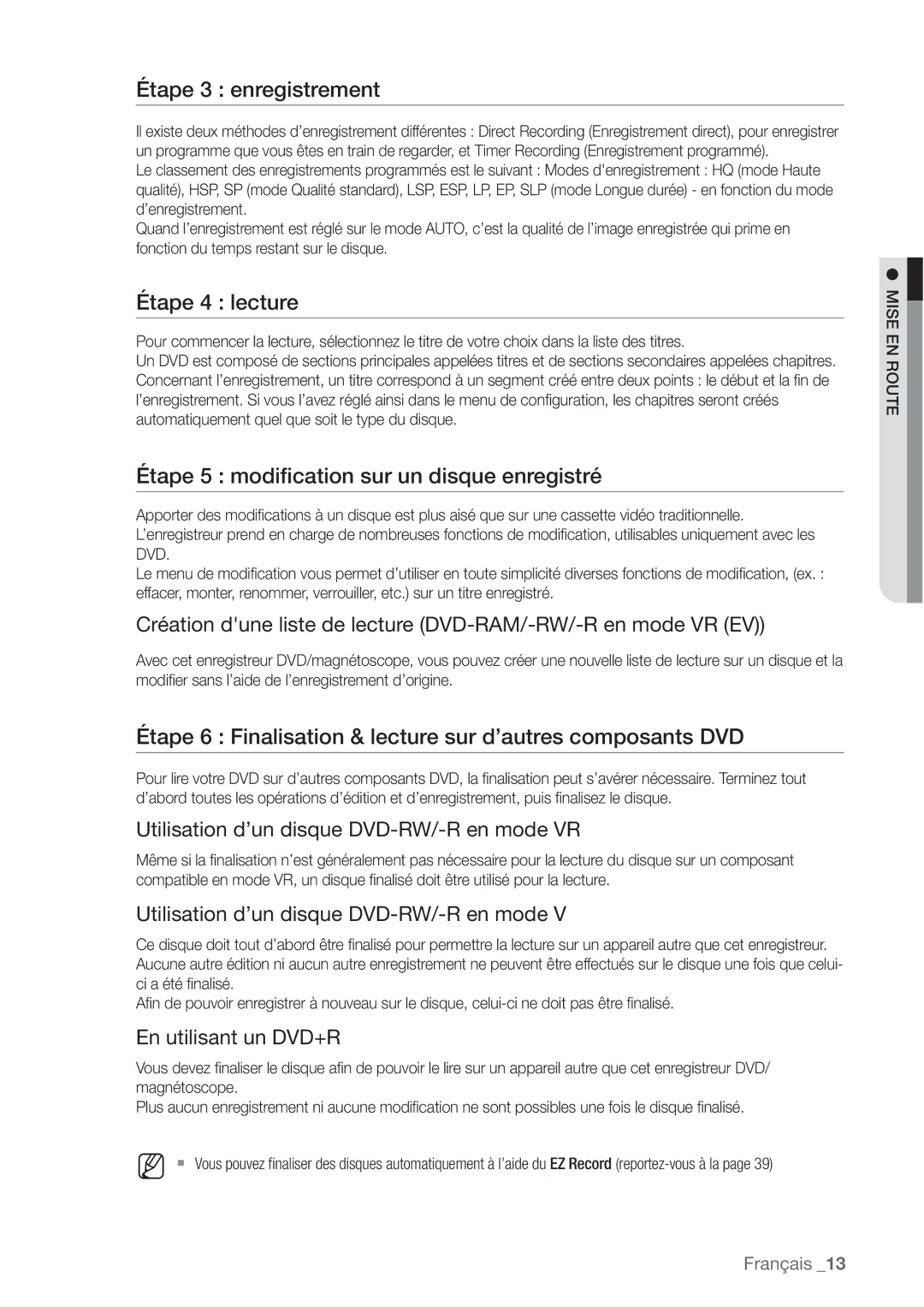 Samsung DVD-VR375/XEF manual Étape 3 enregistrement, Étape 4 lecture, Étape 5 modiﬁcation sur un disque enregistré 