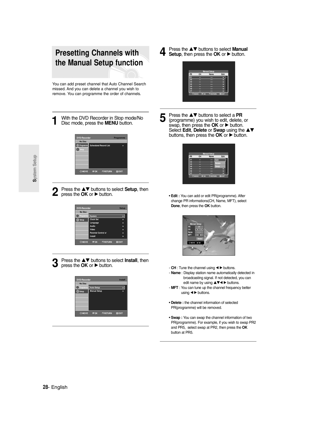 Samsung R129 DVD-R130, DVDR131 Presetting Channels with the Manual Setup function, CH Tune the channel using œ √ buttons 