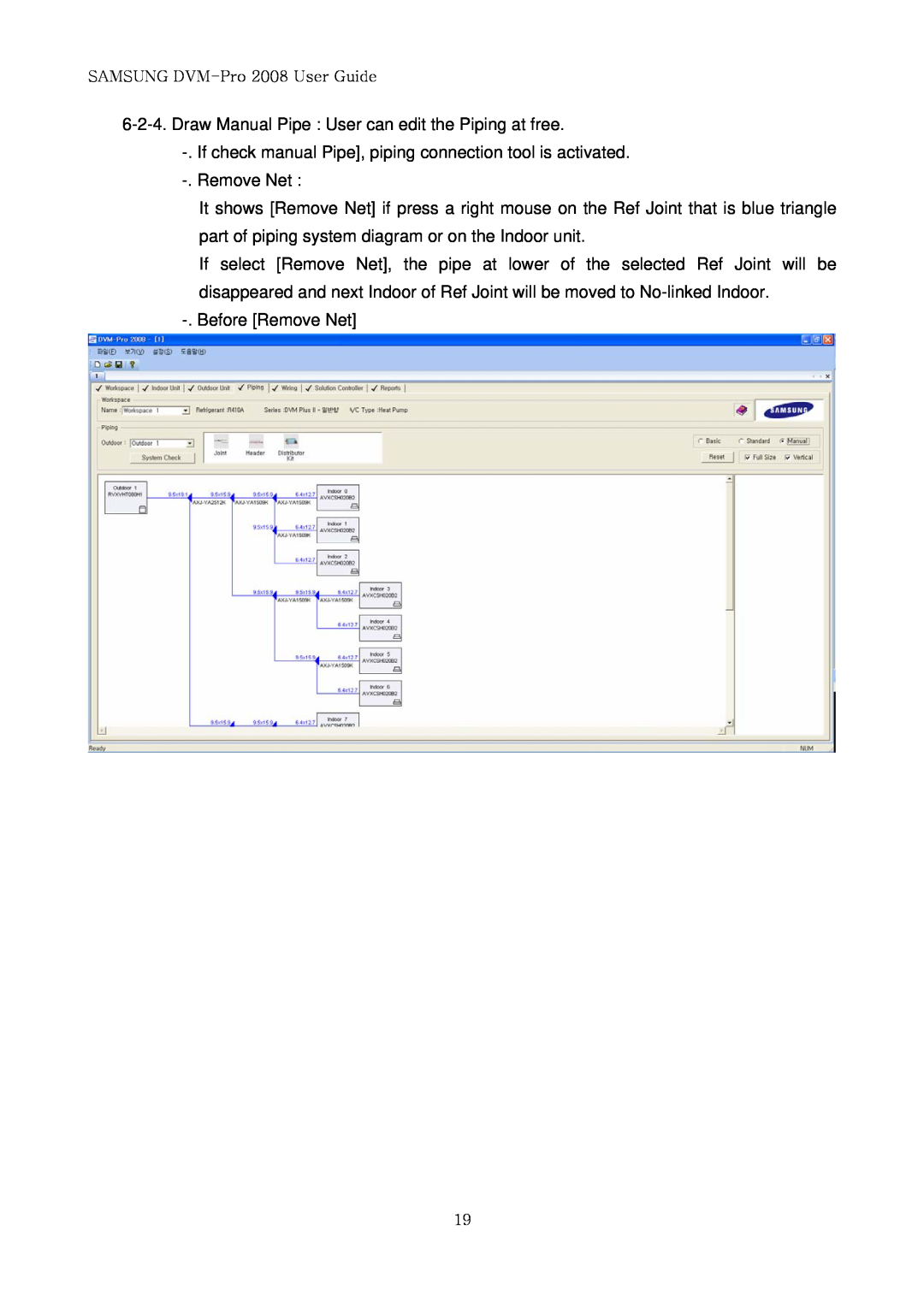 Samsung DVM-PRO 2008 user manual Before Remove Net 