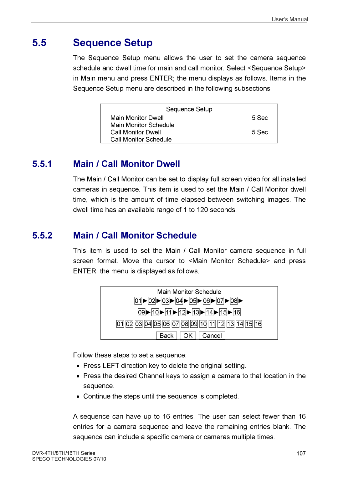 Samsung DVR-4TH, DVR-16TH, DVR-8TH user manual Main / Call Monitor Dwell, Main / Call Monitor Schedule 