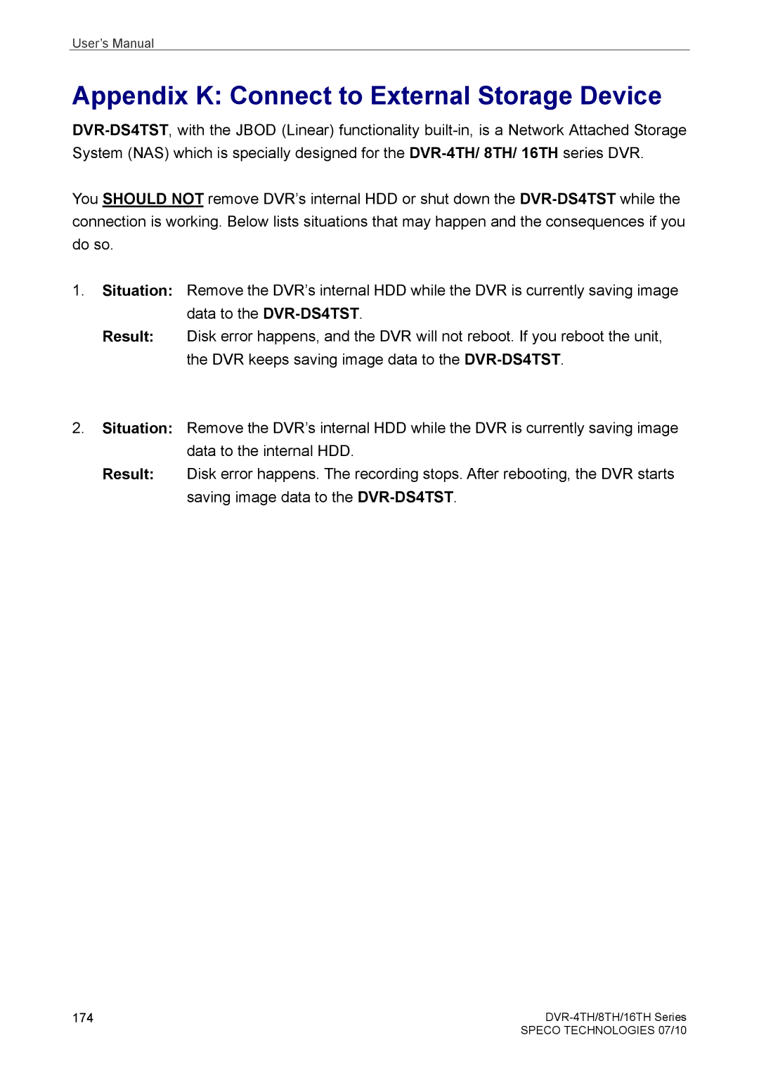 Samsung DVR-16TH, DVR-4TH, DVR-8TH user manual Appendix K Connect to External Storage Device 