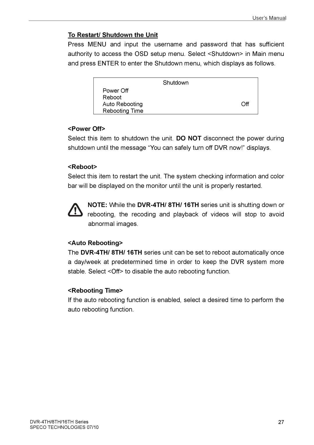 Samsung DVR-16TH, DVR-4TH, DVR-8TH user manual To Restart/ Shutdown the Unit, Power Off, Auto Rebooting, Rebooting Time 