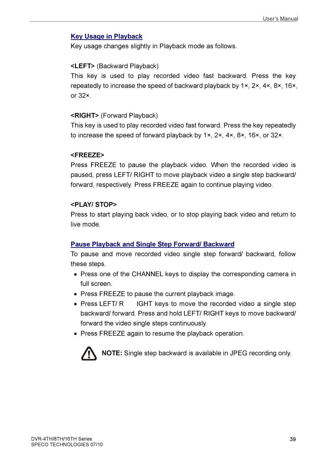 Samsung DVR-16TH, DVR-4TH, DVR-8TH user manual Key Usage in Playback, Pause Playback and Single Step Forward/ Backward 