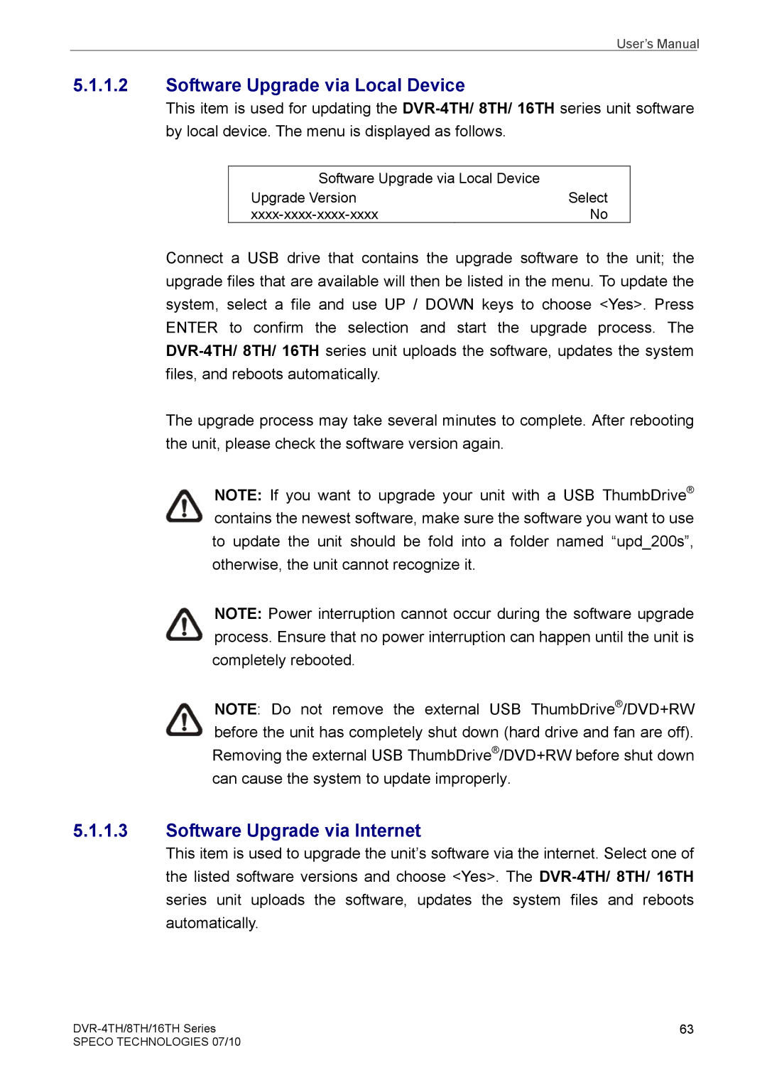 Samsung DVR-16TH, DVR-4TH, DVR-8TH user manual Software Upgrade via Local Device, Software Upgrade via Internet 