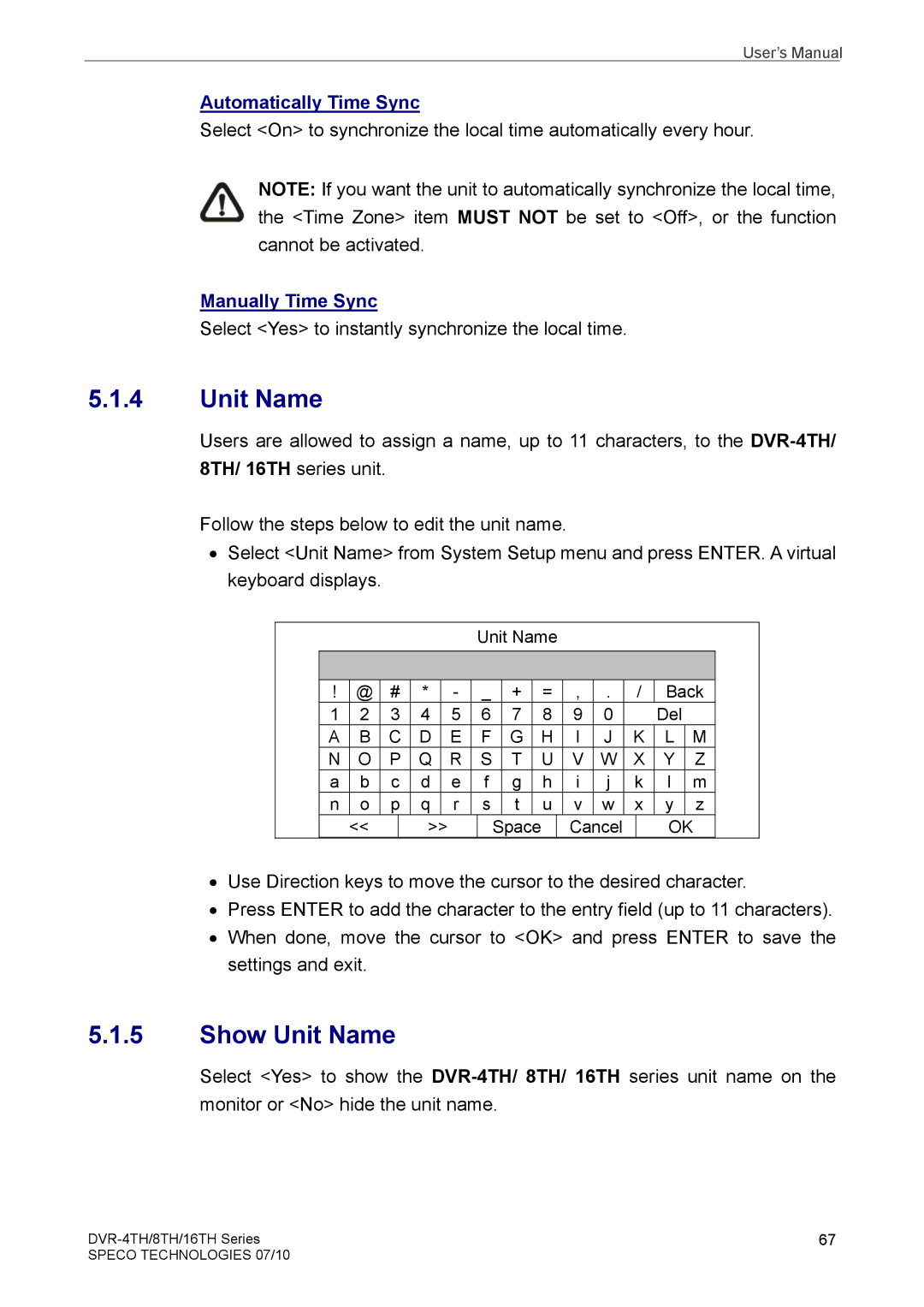 Samsung DVR-8TH, DVR-4TH, DVR-16TH user manual Show Unit Name, Automatically Time Sync, Manually Time Sync 