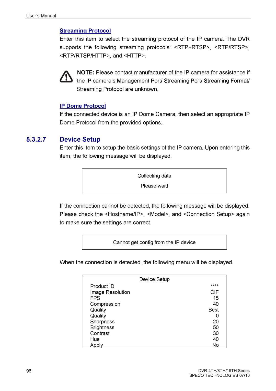 Samsung DVR-16TH, DVR-4TH, DVR-8TH user manual Device Setup, Streaming Protocol, IP Dome Protocol 