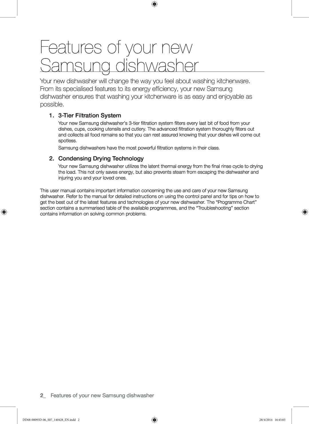 Samsung DW60H700FEW/TR Features of your new Samsung dishwasher, 1. 3-Tier Filtration System, Condensing Drying Technology 