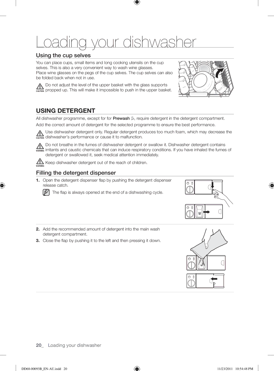 Samsung DW-FG720, DW-FG520 user manual Using Detergent, Using the cup selves, Filling the detergent dispenser 