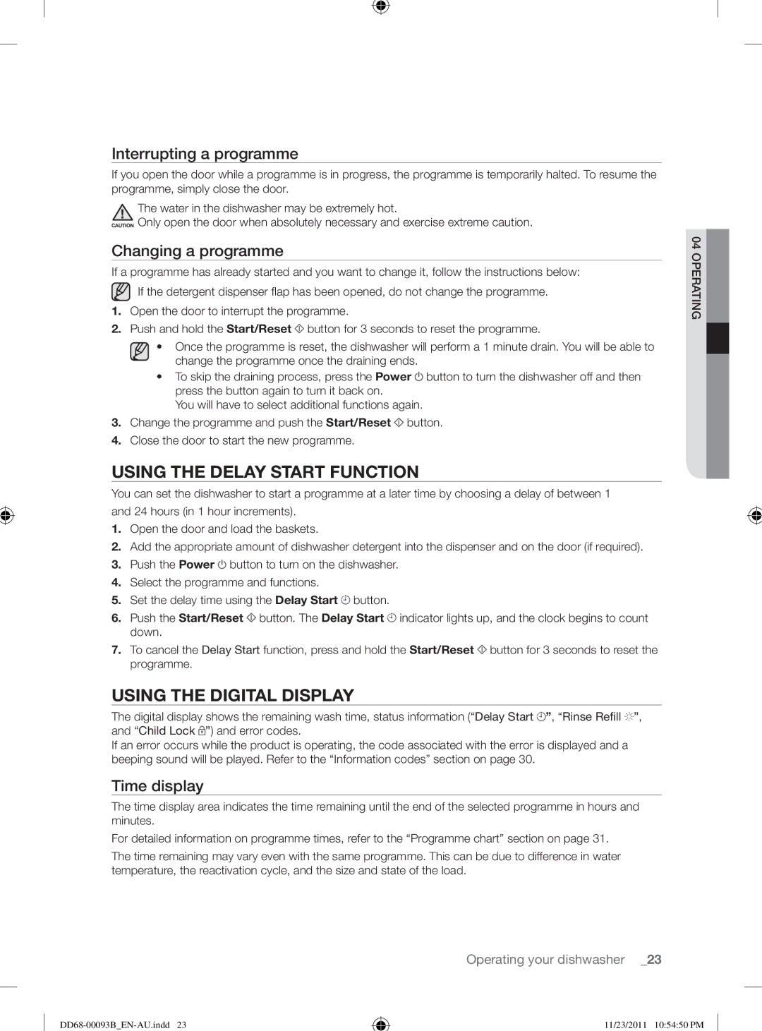 Samsung DW-FG520 Using the Delay Start Function, Using the Digital Display, Interrupting a programme, Changing a programme 