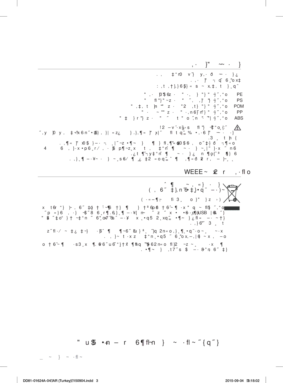 Samsung DW-FN310T/XTR manual ﻒﻴﻠﻐﺘﻟﺍ ﺩﺍﻮﻣ ﻦﻣ ﺺﻠﺨﺘﻟﺍ, Weee ﺔﻣﻼﻋ ﻝﻮﺣ ﺕﺎﻤﻴﻠﻌﺗ, ﺔﻠﺼﻔﻨﻣ ﻊﻴﻤﲡ ﺔﻤﻈﻧﺃ ﻡﺪﺨﺘﺴﺗ ﻲﺘﻟﺍ ﺩﻼﺒﻟﺍ ﻲﻓ ﻒﺒﻄﻳ 