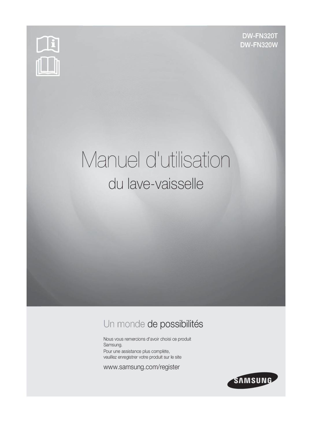 Samsung DW-FN320W/EUR, DW-FN320T/EUR manual Manuel dutilisation, Nous vous remercions davoir choisi ce produit Samsung 