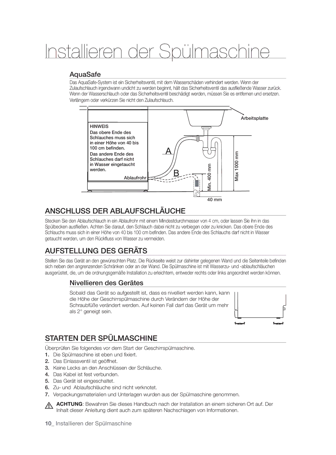 Samsung DW-FN320T/EUR manual Anschluss DER Ablaufschläuche, Aufstellung DES Geräts, Starten DER Spülmaschine, AquaSafe 