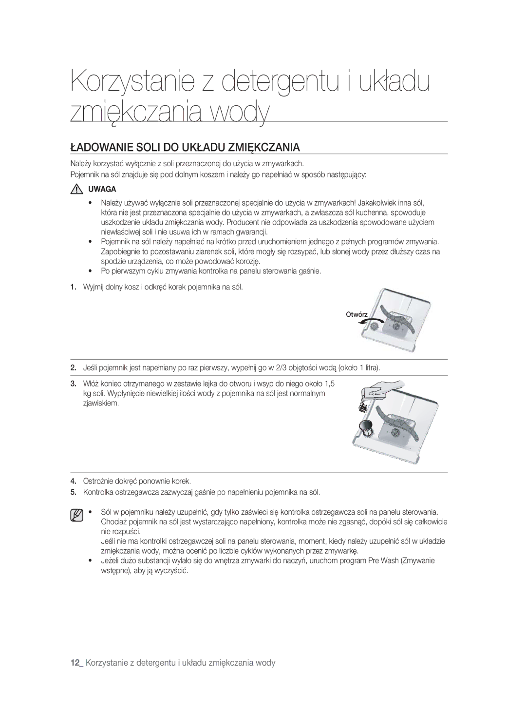 Samsung DW-FN320T/EUR, DW-FN320W/EUR manual Ładowanie Soli do Układu Zmiękczania, Uwaga 