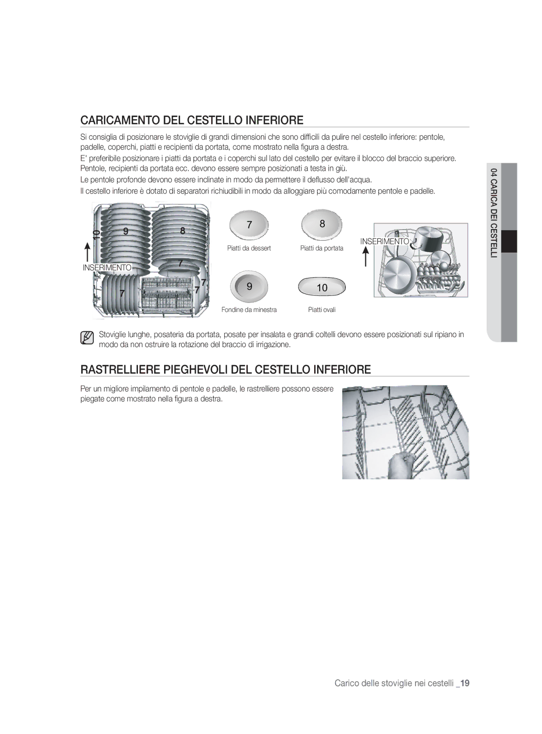 Samsung DW-FN320W/EUR, DW-FN320T/EUR Caricamento DEL Cestello Inferiore, Rastrelliere Pieghevoli DEL Cestello Inferiore 