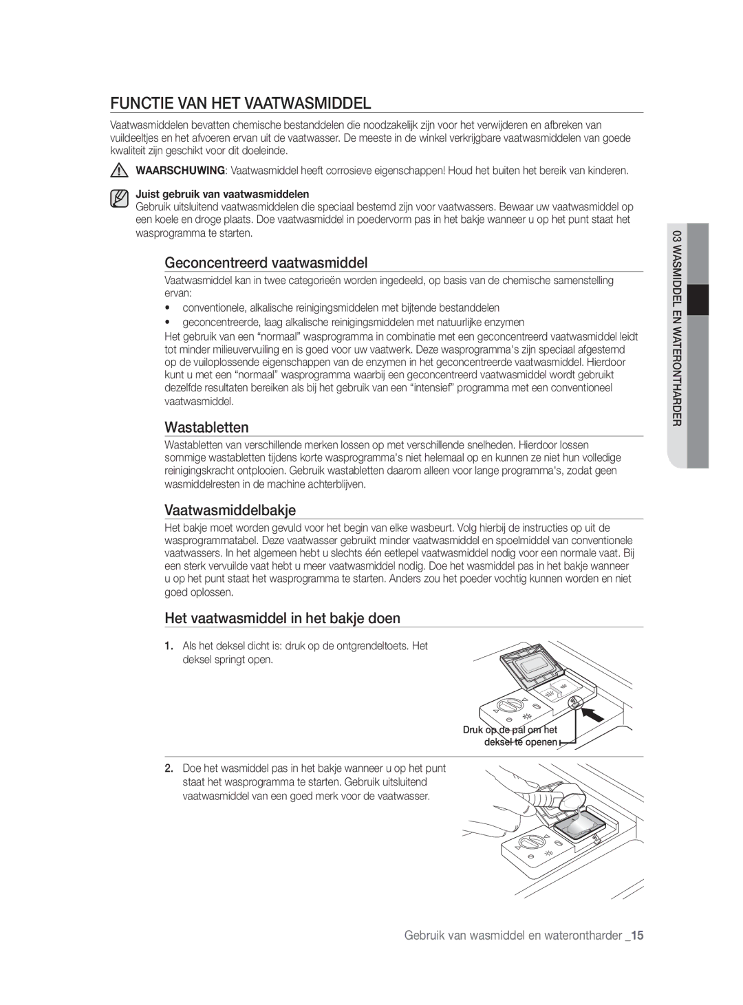 Samsung DW-FN320W/EUR manual Functie VAN HET Vaatwasmiddel, Geconcentreerd vaatwasmiddel, Wastabletten, Vaatwasmiddelbakje 