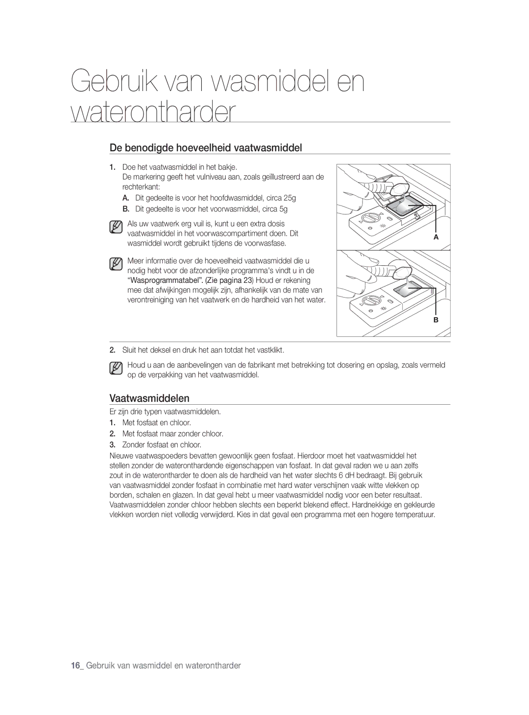 Samsung DW-FN320T/EUR, DW-FN320W/EUR manual De benodigde hoeveelheid vaatwasmiddel, Vaatwasmiddelen 