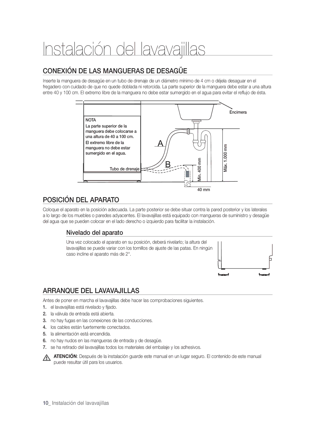 Samsung DW-FN320T/EUR, DW-FN320W/EUR Conexión DE LAS Mangueras DE Desagüe, Posición DEL Aparato, Arranque DEL Lavavajillas 