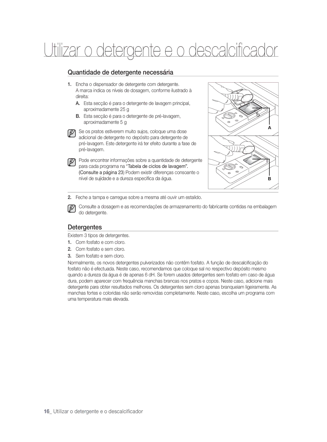 Samsung DW-FN320T/EUR, DW-FN320W/EUR manual Quantidade de detergente necessária, Detergentes 