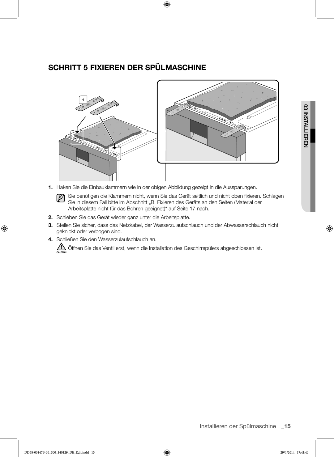 Samsung DW-SG970T/XEG, DW-UG970T/EG, DW-UG720T/EG, DW-SG720T/XEG, DW-UG620W/EG manual Schritt 5 Fixieren DER Spülmaschine 