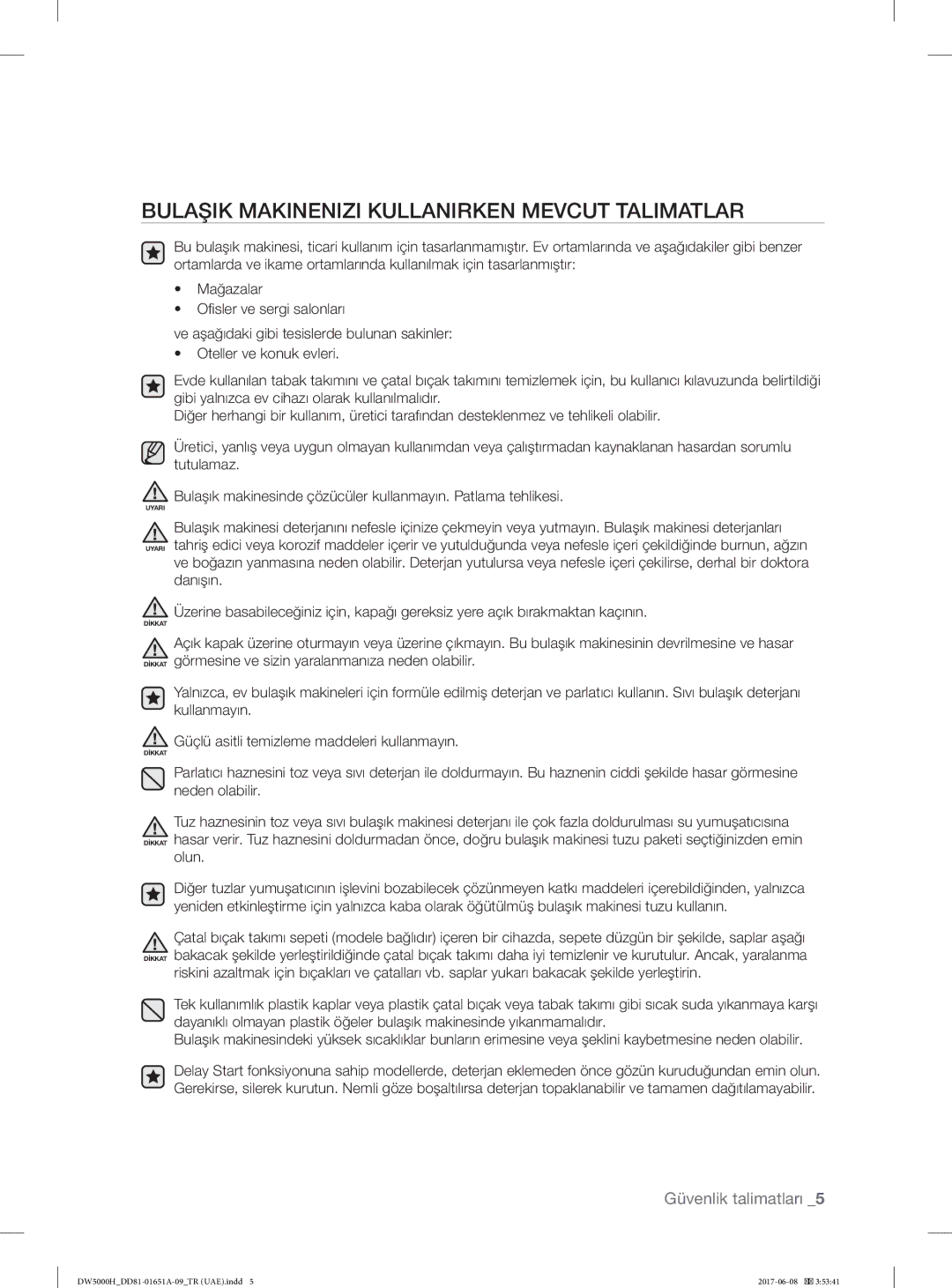 Samsung DW60H3010FW/TR, DW60H6050FW/TR, DW60H6050FS/TR, DW60H3010FV/TR manual Bulaşik Makinenizi Kullanirken Mevcut Talimatlar 