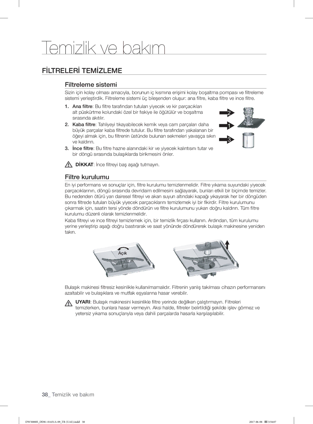 Samsung DW60H6050FW/TR, DW60H6050FS/TR manual Temizlik ve bakım, Fİltrelerİ Temİzleme, Filtreleme sistemi, Filtre kurulumu 