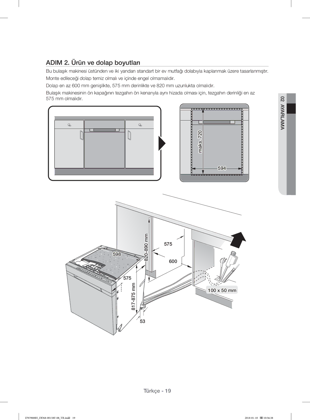 Samsung DW60H9950FW/TR, DW60H9950FS/TR manual mm Maks 575 600 594 100 x 50 mm, Adim 2. Ürün ve dolap boyutları 