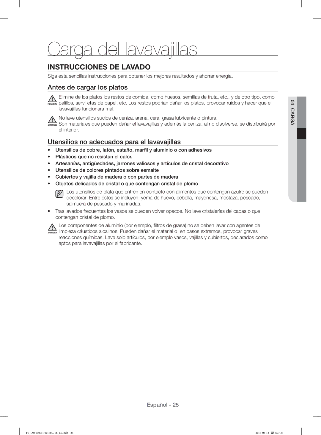 Samsung DW60H9970FS/EF manual Carga del lavavajillas, Instrucciones DE Lavado, Antes de cargar los platos 