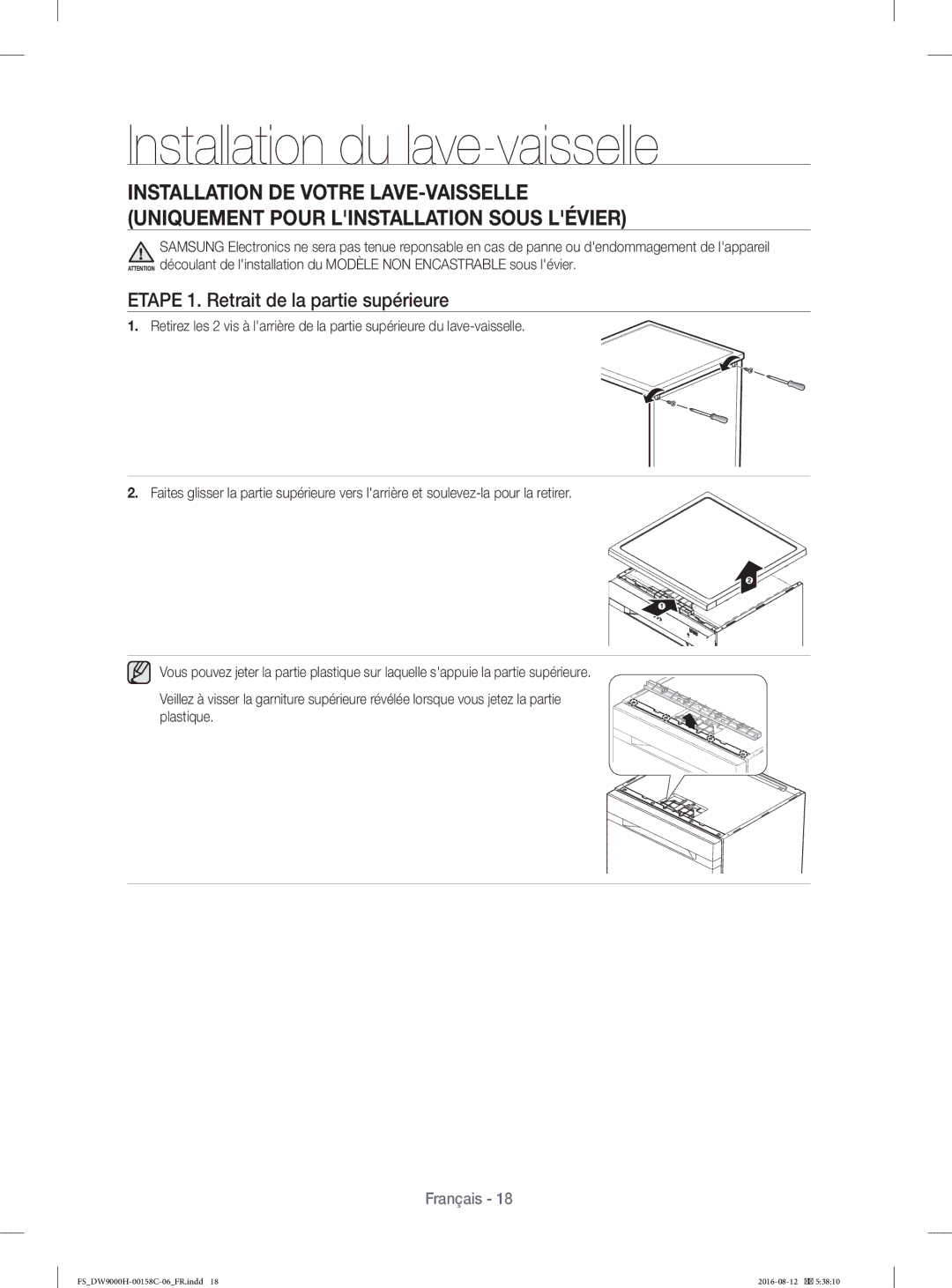 Samsung DW60H9970FS/EF manual Etape 1. Retrait de la partie supérieure 