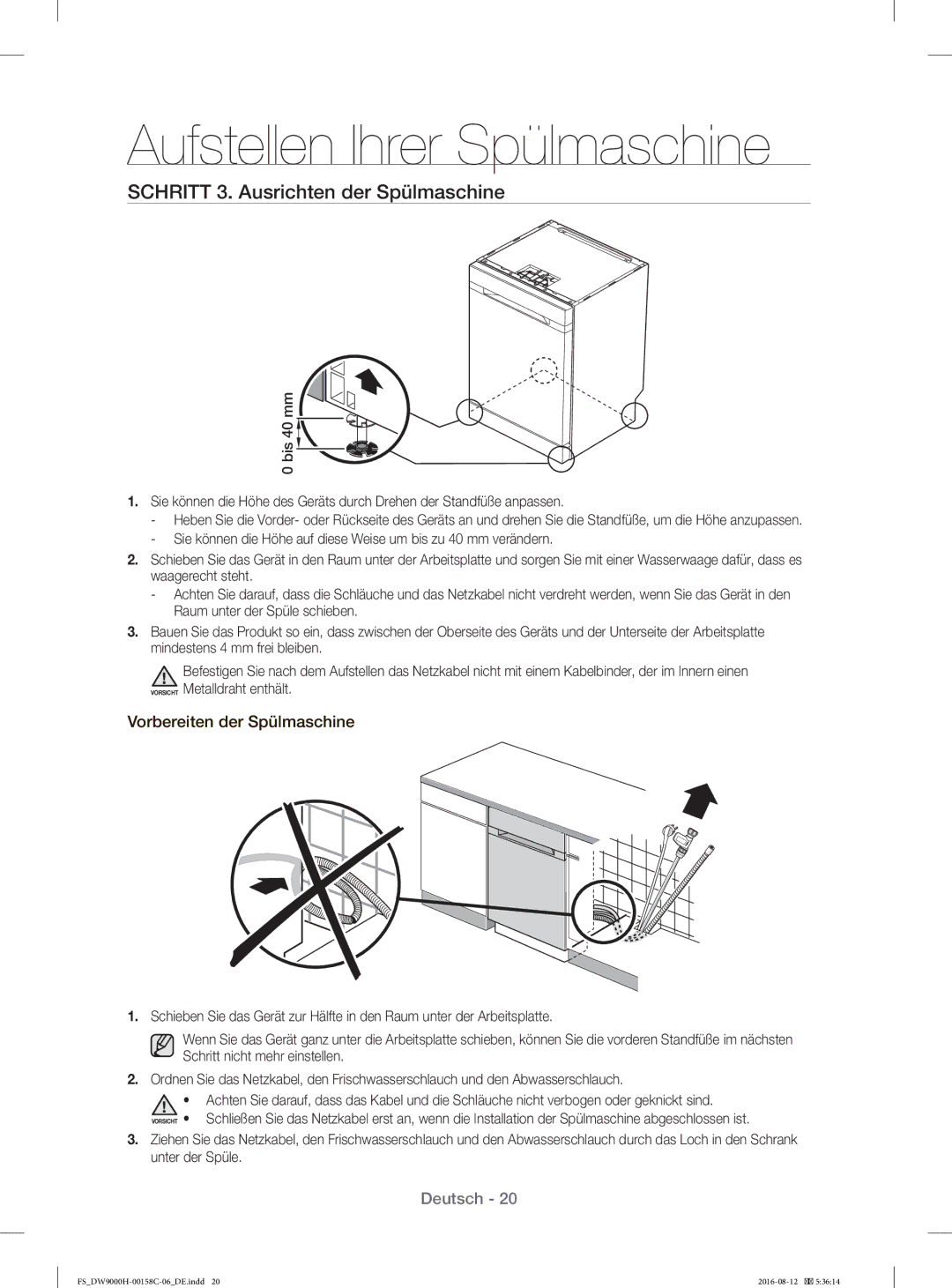 Samsung DW60H9970FS/EF manual Schritt 3. Ausrichten der Spülmaschine, Vorbereiten der Spülmaschine 