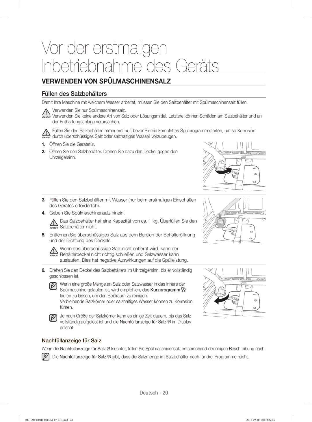 Samsung DW60H9970US/EO, DW60H9970US/EF Verwenden VON Spülmaschinensalz, Füllen des Salzbehälters, Nachfüllanzeige für Salz 