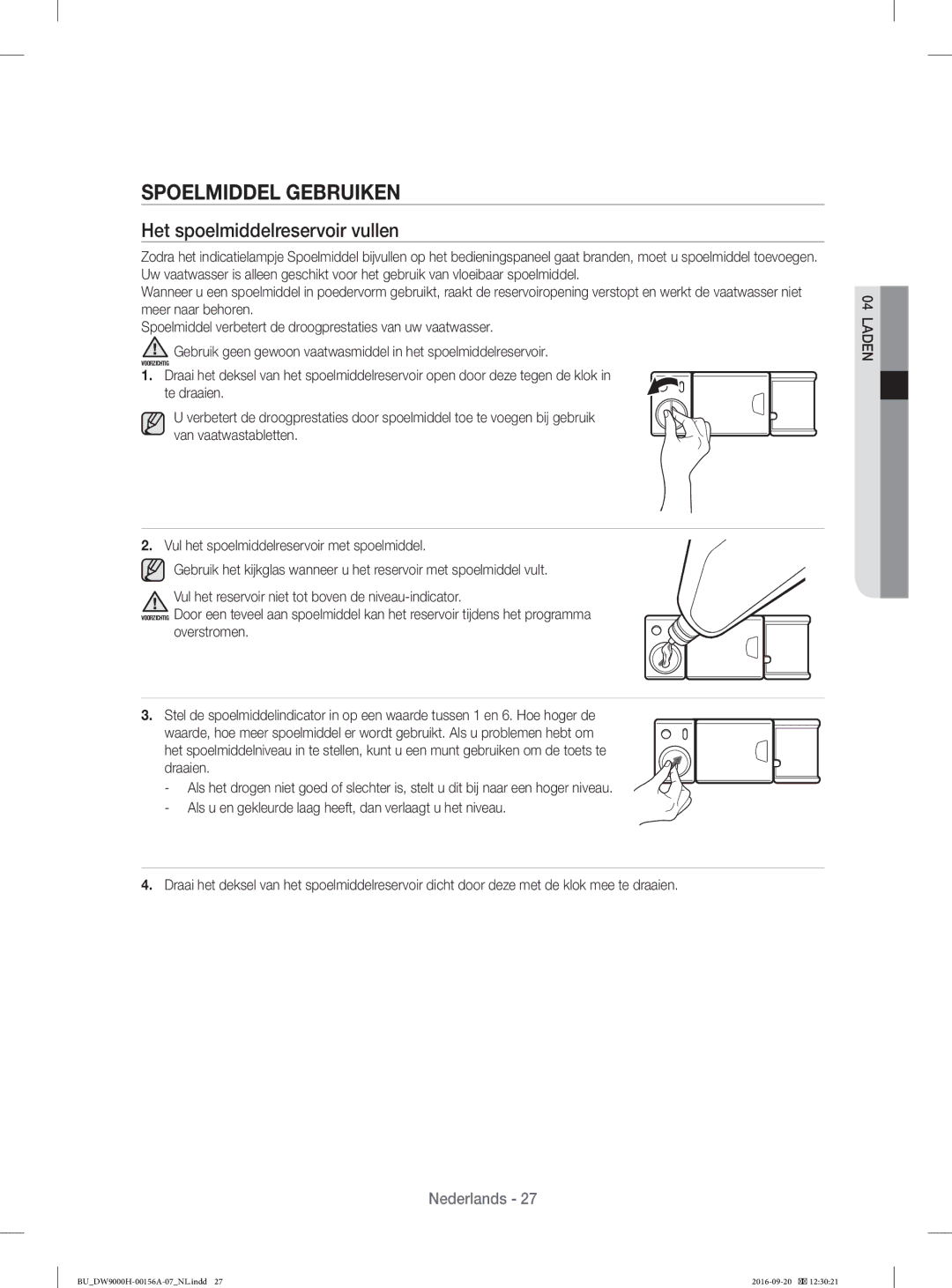 Samsung DW60HDK70US/EF, DW60H9970US/EF, DW60J9950SS/EF manual Spoelmiddel Gebruiken, Het spoelmiddelreservoir vullen 