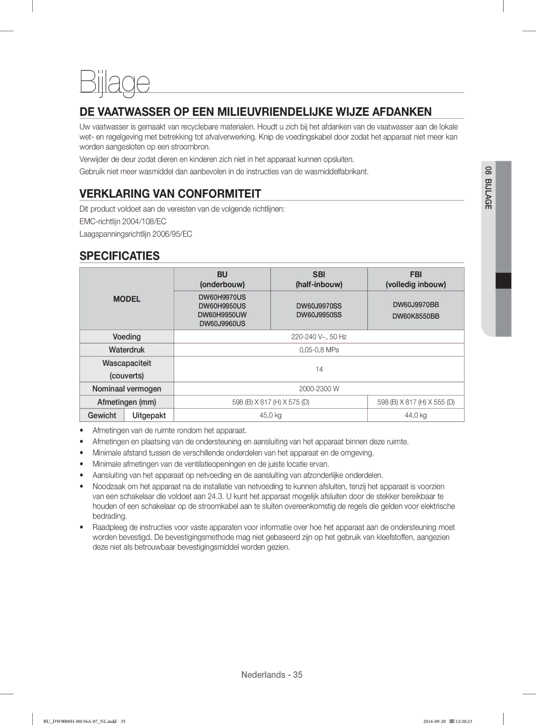 Samsung DW60H9970US/EE manual Bĳlage, DE Vaatwasser OP EEN Milieuvriendelĳke Wĳze Afdanken, Verklaring VAN Conformiteit 