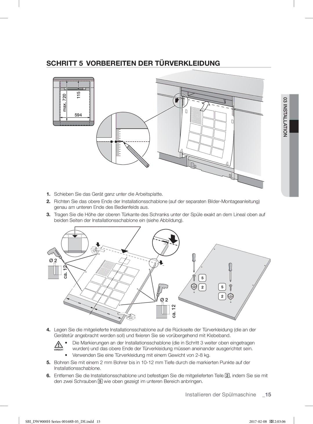 Samsung DW60J9970BB/EG, DW60J9950SS/EF manual Schritt 5 Vorbereiten DER Türverkleidung 